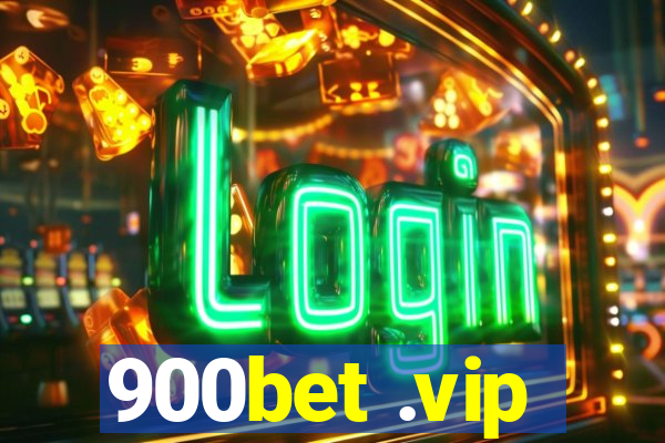 900bet .vip